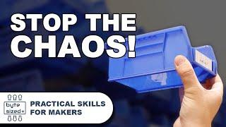 It's Time To Get Organized | Practical Skills For Makers