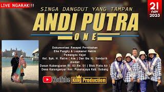 LIVE NGARAK SINGA DANGDUT ANDI PUTRA ONE KARANGANYAR PUSAKAJAYA SUBANG, 21 NOVEMBER 2023