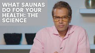 What Saunas Do For Your Health: The Science