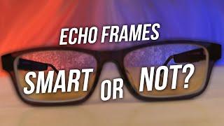 Do The Amazon Echo Frames Make Sense in 2024? (And What I'd Buy Instead)
