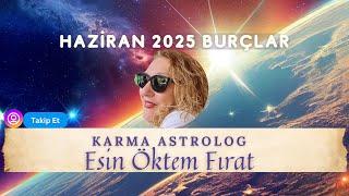Haziran Ayı Burç Yorumları