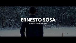 Ernesto Sosa | Demo Reel 2018