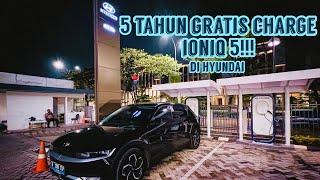 Gratis Ngecas IONIQ-5 Selama 5 Tahun!!!!