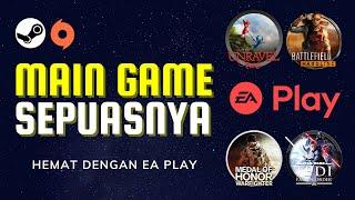 Panduan Lengkap Berlangganan EA Play di Steam