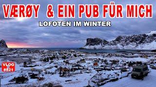 #821 Spiegelglatte Insel Værøy, Lofoten | Schlafen auf der Start/Landebahn | Der coolste Pub, Winter