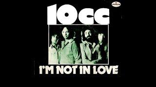 10cc ~ I'm Not In Love 1975 Disco Purrfection Version