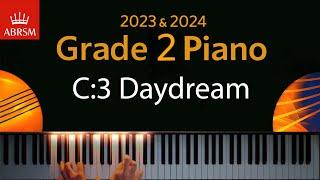 ABRSM 2023 & 2024 - Grade 2 Piano exam - C:3 Daydream ~ Kristina Arakelyan