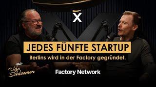 Er baut für 450 Mio. € das Valley von Europa | Udo Schloemer von Factory Berlin bei Mittelstars