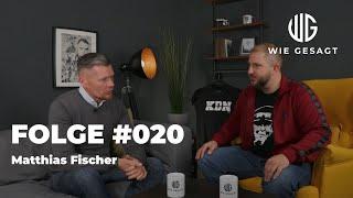 wie gesagt – Folge #020 – Im Gespräch mit Matthias Fischer