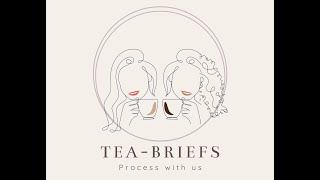Tea Briefs (Introduction)