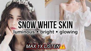 1X LISTEN MAX️ Snow White Skin Subliminal: pearly white crystal clear skin ﹃