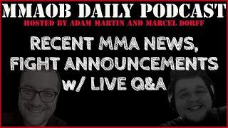 UFC News and Fight Announcements MMAOB Daily Podcast For July 7th