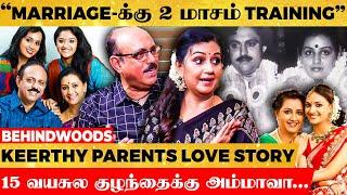 Keerthy Suresh Parents  "என்னடி குழந்தை பிறக்கப்போகுது இப்படி பேசுற  Sivakumar-காக ₹100 Bet கட்டி"