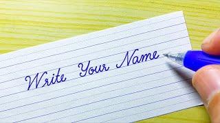 Write your name in cursive writing | Beautiful name neat and clean cursive handwriting | Calligraphy