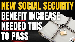 New Social Security Benefit Required This To Pass Congress