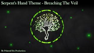 [SCP THEME] Serpent's Hand Theme - Breaching The Veil