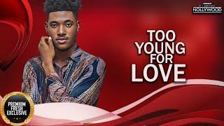 Too Young for Love ( CHIDI DIKE ) || 2024 Nigerian Nollywood Movies