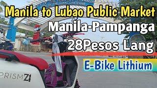 28pesos  Lang Manila to Lubao Public Market#fishport #burautan#ebike#malabon#entengph#kojc#ofw