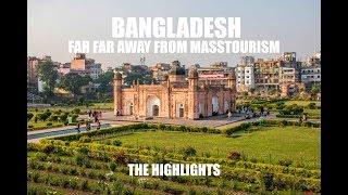 Colorful BANGLADESH - Highlights / Best Things / Top things to do