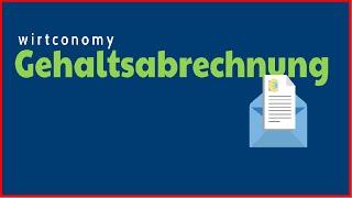 Lohn- und Gehaltsabrechnung einfach erklärt | Überblick der einzelnen Positionen | wirtconomy