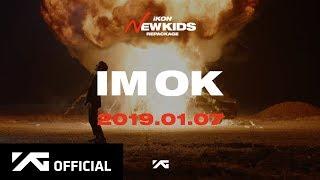 iKON - 'I'M OK' M/V TEASER