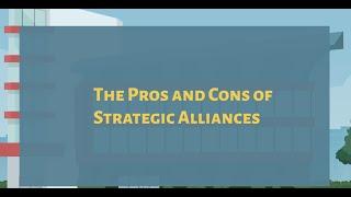 The Pros and Cons of Strategic Alliances