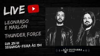 Bate papo com Leonardo e Marlon da banda de metal Thunder Force.