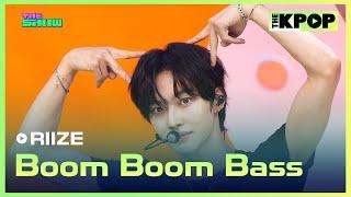 RIIZE, Boom Boom Bass [THE SHOW 240625]