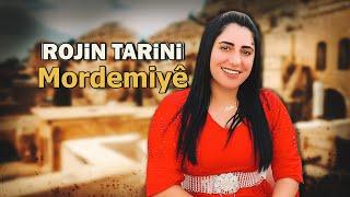 Rojin Tarini - Mordemiye