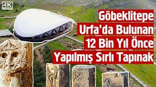 GÖBEKLİTEPE: Urfa'da Bulunan 12 Bin Yıl Önce Yapılmış Sırlı Tapınak - Fatih Atmaca