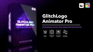 GlitchLogo Animator Pro - Professional Logo Tools for Final Cut Pro - Pixel Film Studios