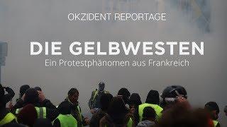 Okzident Reportage: Die Gelbwesten - Ein Protestphänomen