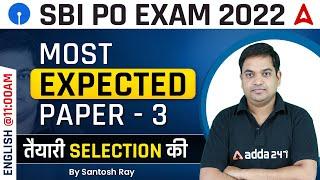 SBI PO PRE 2022  | Most Expected Paper English Paper -3 By Santosh Ray