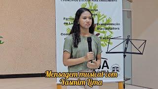 Mensagem musical com Yasmim Lima - 13/10/2024