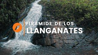 PIRÁMIDE DE LOS LLANGANATES | Tungurahua - Ecuador | 2024