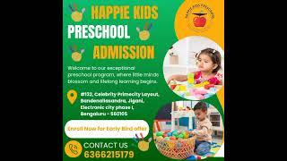 Happiekids#preschool#daycare#jigani#electroniccity#bommasandra#neotown#dlfheights#biocon#hcl#apccirc
