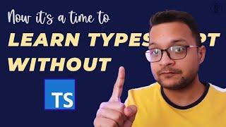 Use TypeScript Without TypeScript
