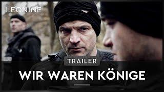 Wir waren Könige - Trailer (deutsch/german)