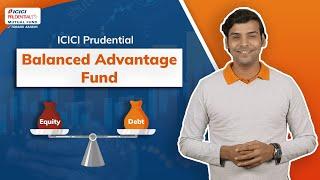 Balance with ICICI Prudential Balanced Advantage Fund #FunWithFunds | ICICI Prudential Mutual Fund