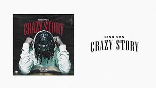 King Von - Crazy Story (Official Audio)