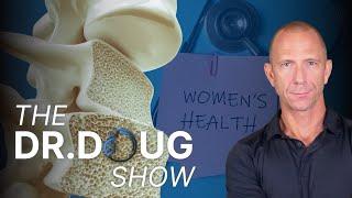 The Dr. Doug Show | Bones, Hormones, Healthspan