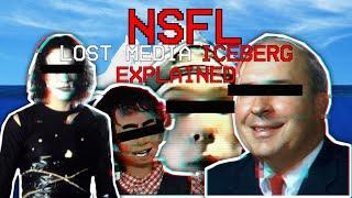 The NSFL Lost Media Iceberg Explained