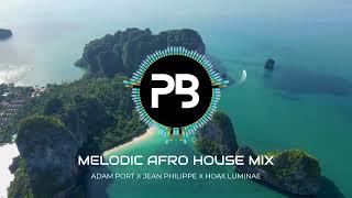 Melodic Afro House Mix 2024