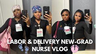 WEEK IN THE LIFE OF A NEW GRAD LABOR & DELIVERY NURSE | *NOW ON NIGHT SHIFT*