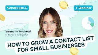 How to Grow a Contact List for Small Businesses | Webinar