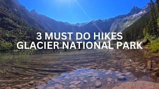 3 best hikes in Glacier National Park