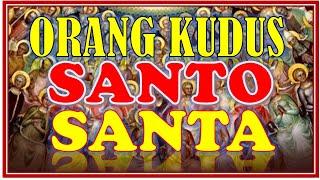 SANTO DAN SANTA || Mengenal nama Santo dan Santa dalam gereja Katolik