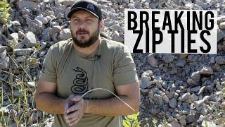 The Truth About Breaking Zip Ties!