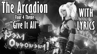 FFXIV: The Arcadion Floor 4 Theme with Lyrics - Give It All