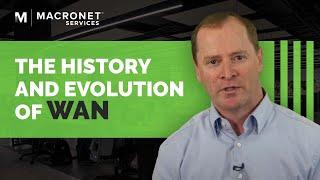 The History & Evolution of the Enterprise Wide Area Network (WAN)